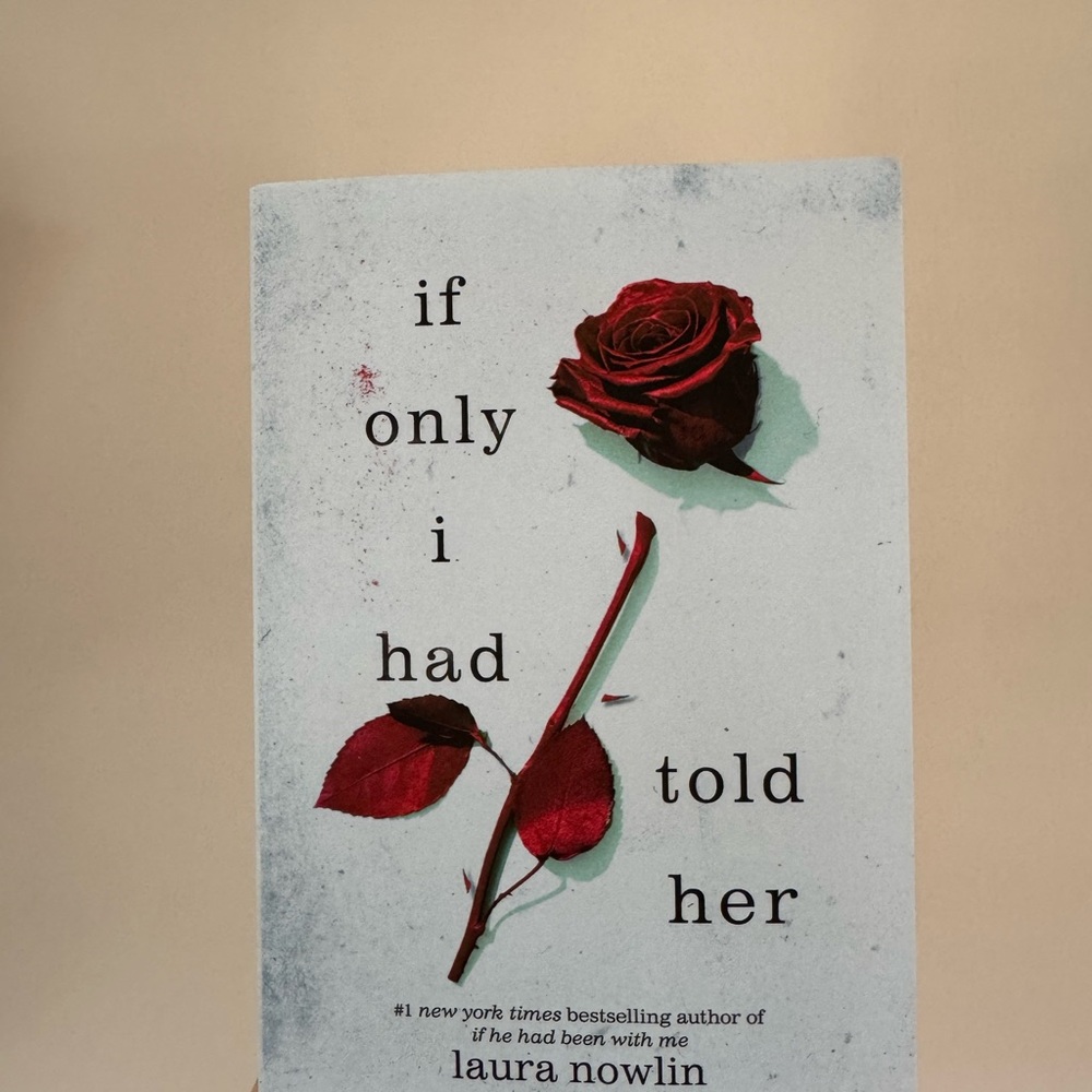If Only I Had Told Her by Laura Nowlin